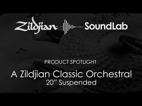 A Zildjian Classic Orchestral Selection - Suspended