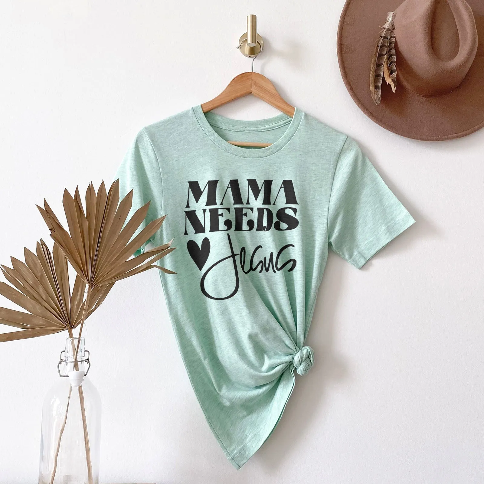 Mama Needs Jesus Tee