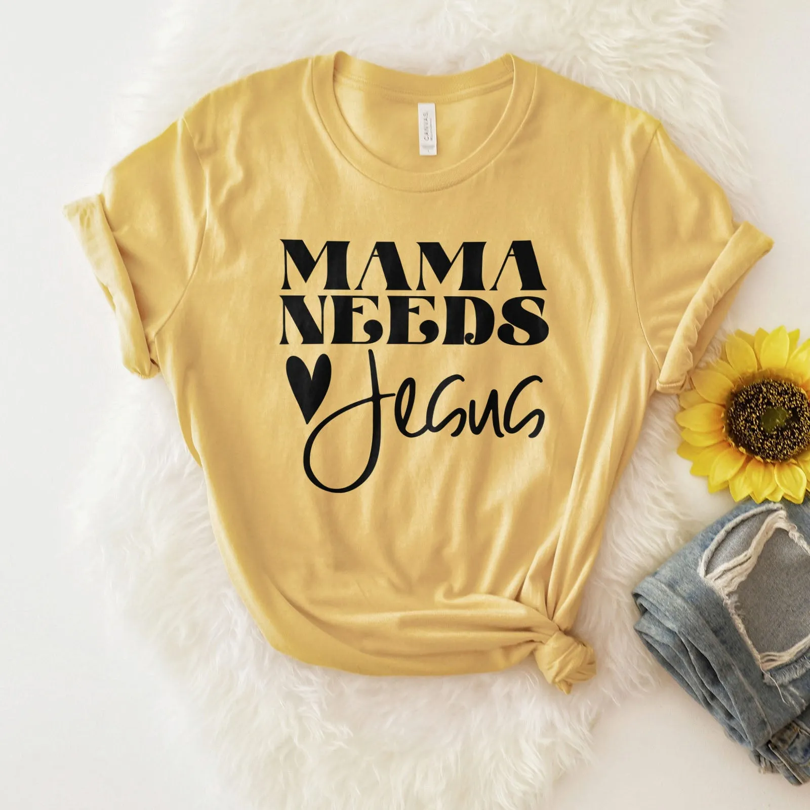 Mama Needs Jesus Tee