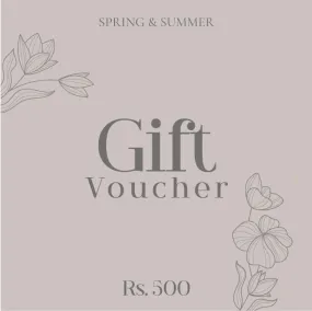 Spring & Summer Gift Vouchers - 500 LKR