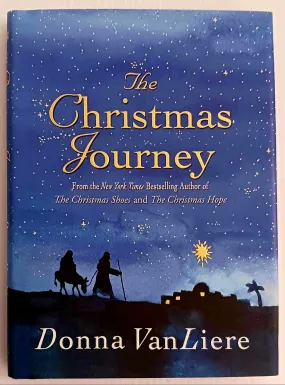 THE CHRISTMAS JOURNEY - Donna VanLiere