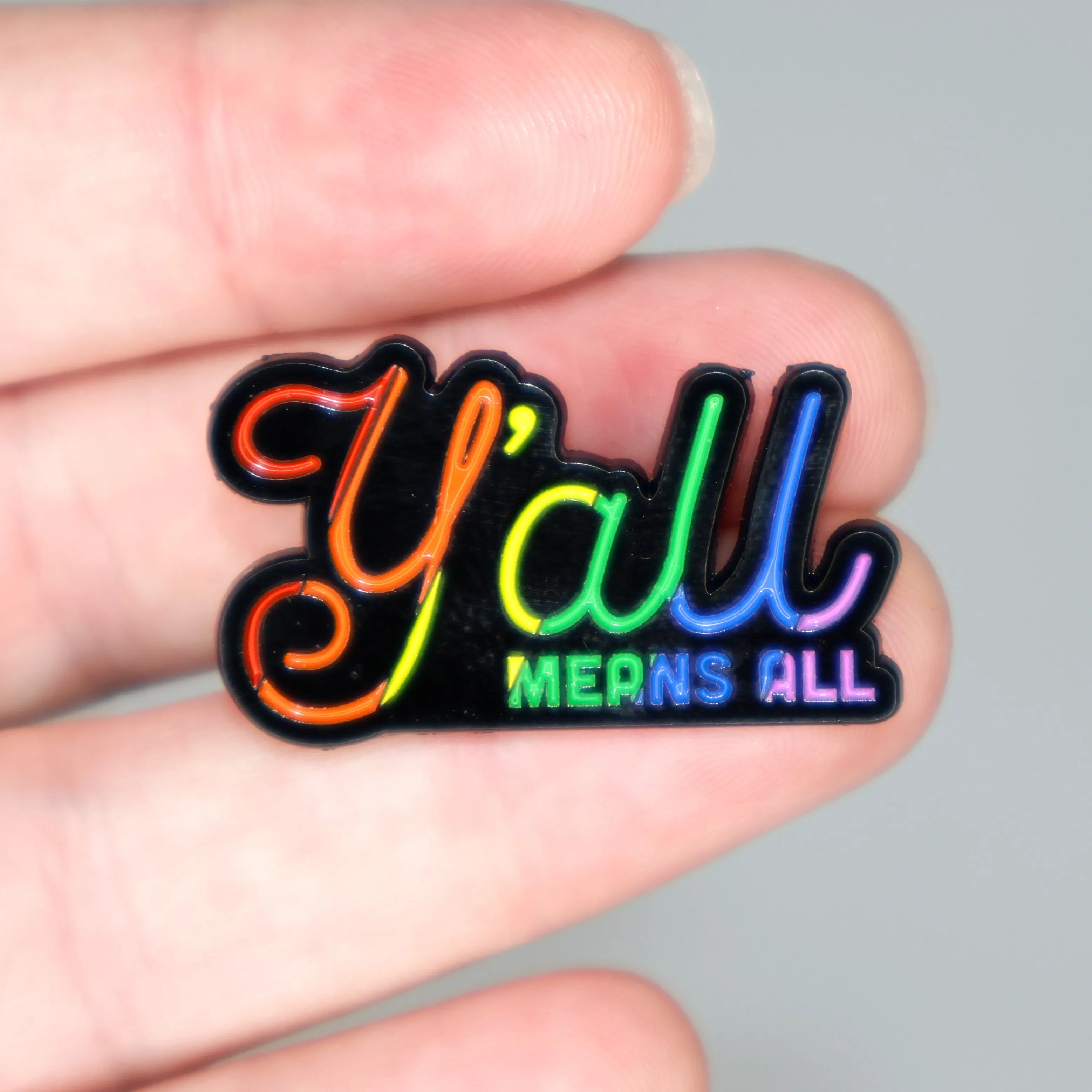 Y'all Means All Enamel Pin